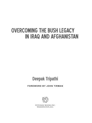 cover image of Overcoming the Bush Legacy in Iraq and Afghanistan